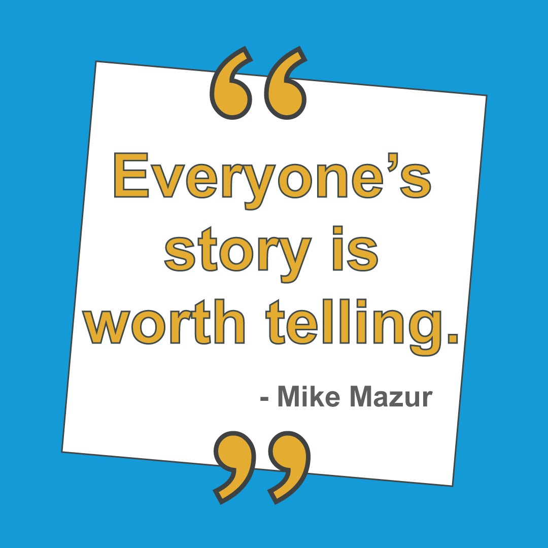 Everyone's story is worth telling - Mike Mazur, NTPA Podcast ACE Up Your Sleeve Episode 1