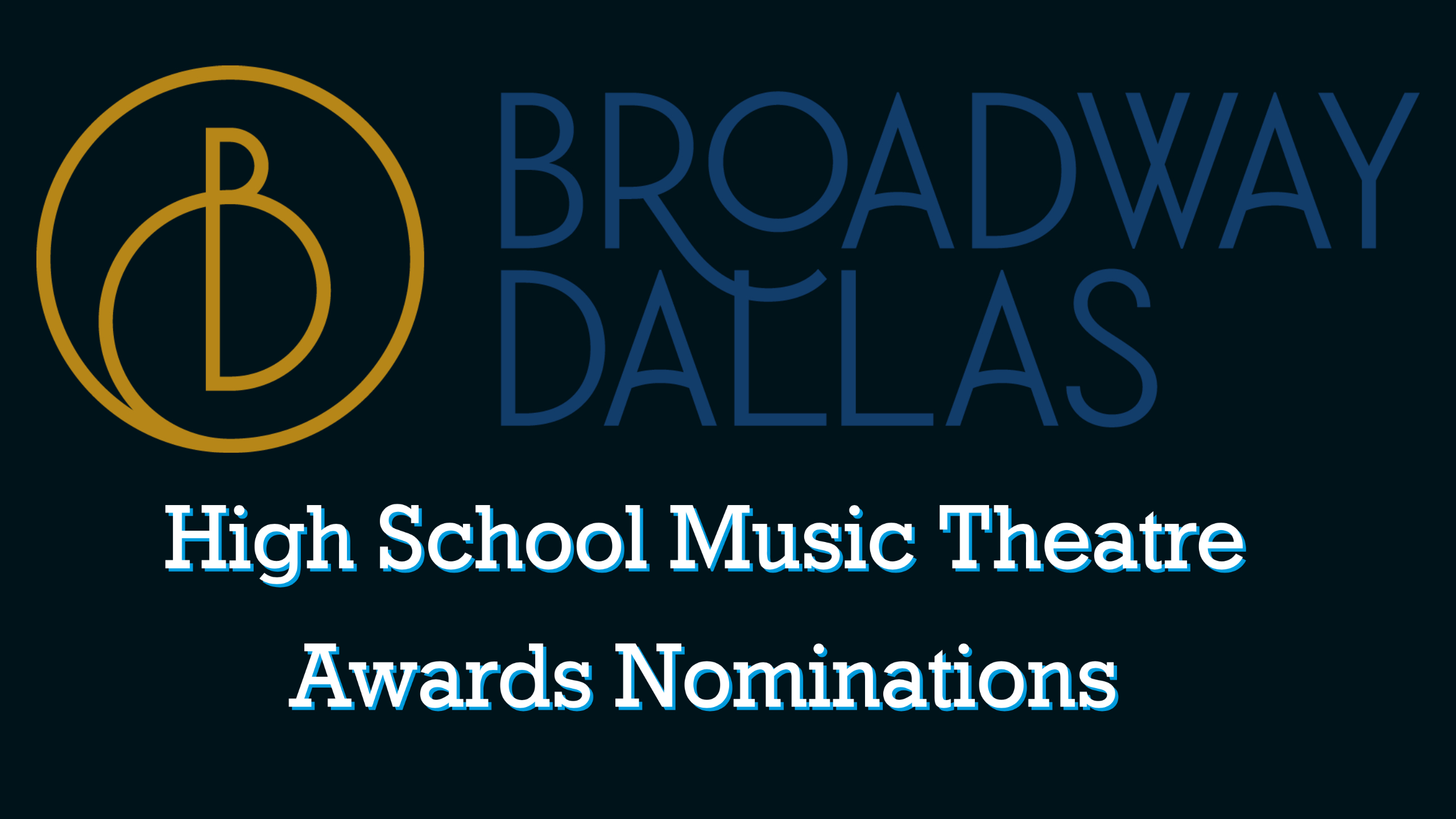 Broadway Dallas HSMTA Nominations