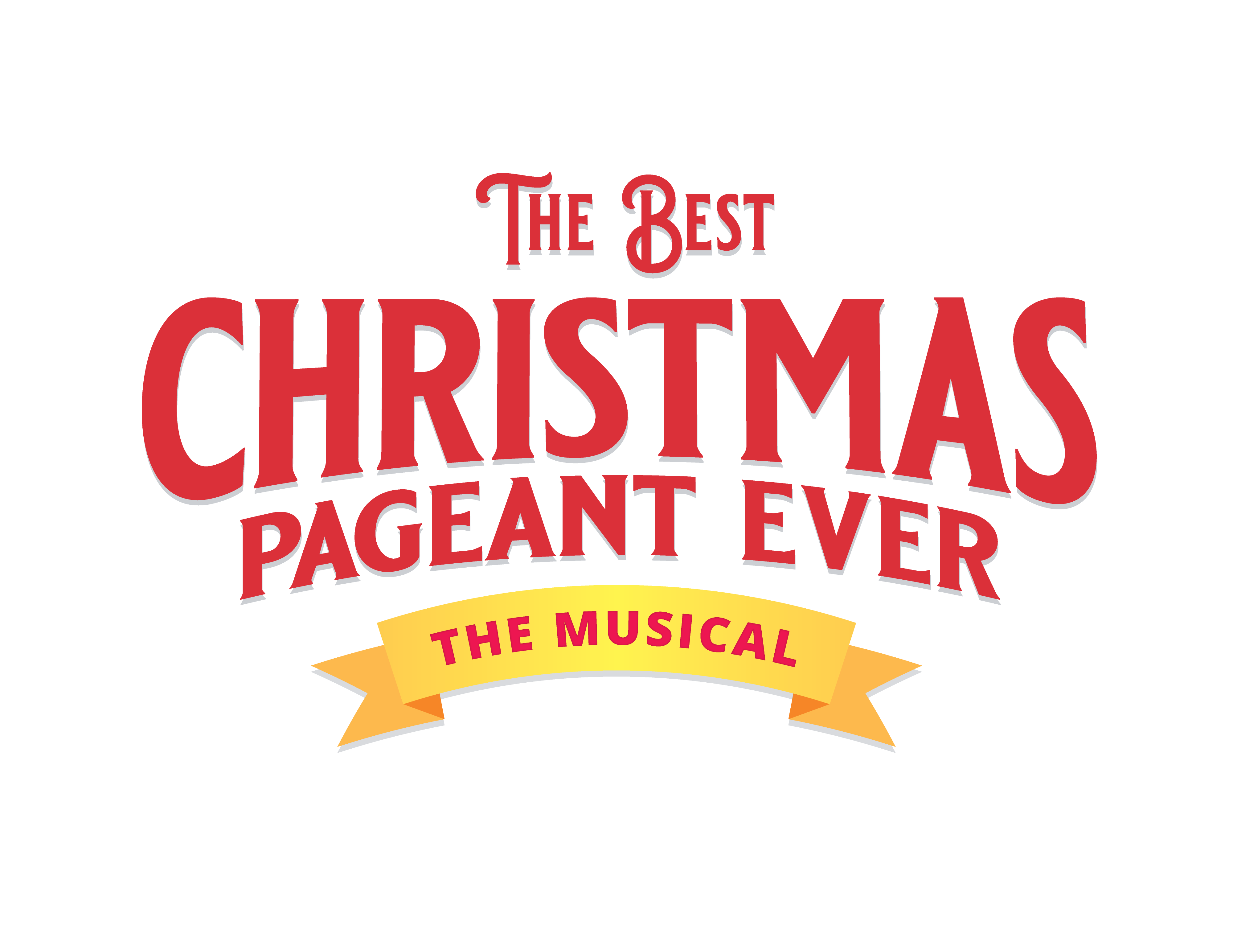 The Best Christmas Pageant Ever the Musical